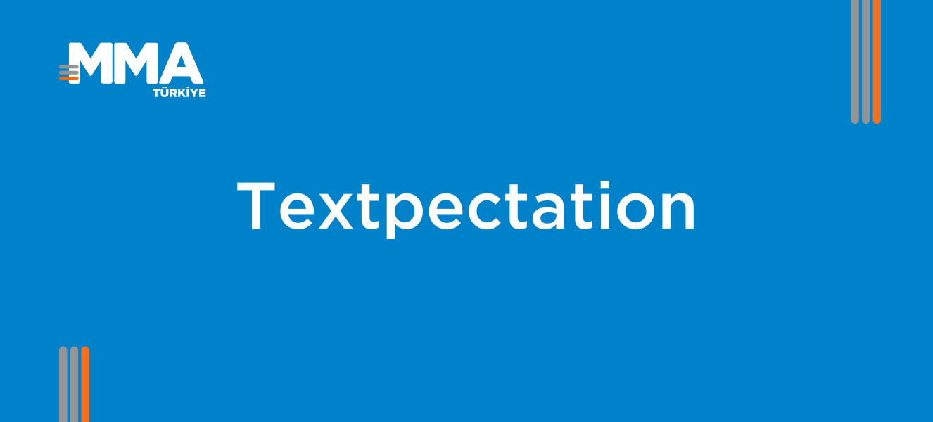 Textpectation: Dijital Çağın Sabırsız Beklentisi
