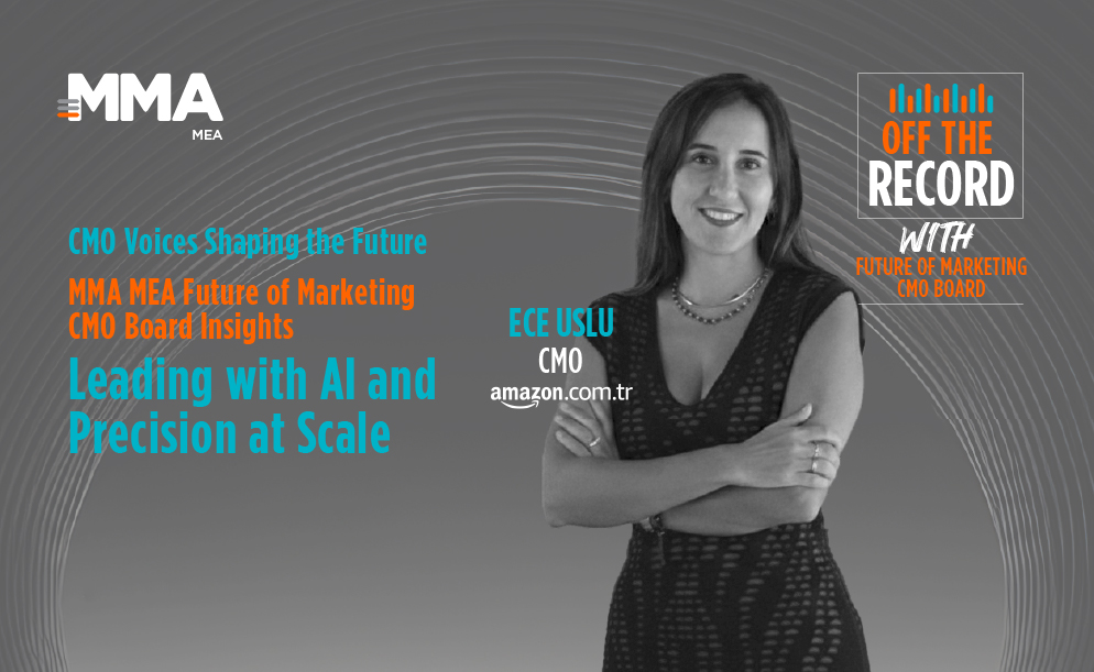 Off The Record with Future of Marketing CMO Board | Ece Uslu on Leading with AI and Precision at Scale