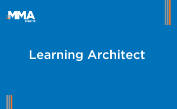Learning Architect / Öğrenme Mimarı – Eğitimden Pazarlamaya Yeni Bir Vizyon
